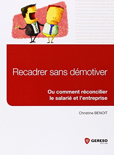 Recadrer sans démotiver