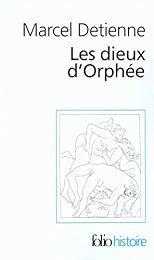 Les  dieux d'Orphée