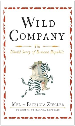Banana Republic Guide to Travel & Safari Clothing: Mel Ziegler