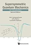 Supersymmetric Quantum Mechanics: An Introduction (Second Edition)