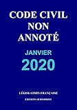 Code civil non annoté (French Edition) by Législation française