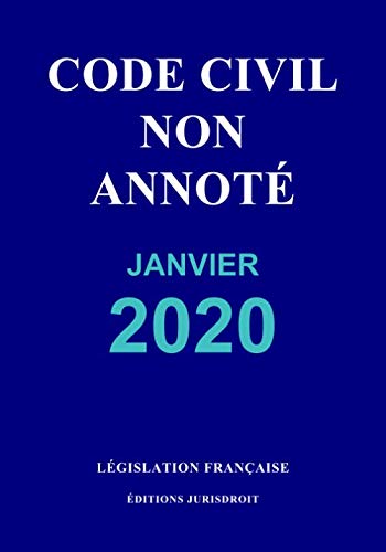 Code civil non annoté (French Edition) by Législation française