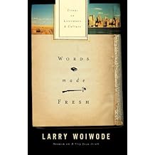 Words Made Fresh: Essays on Literature and Culture