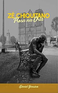 Livro ZÉ CHIQUITANO: Prosa na orla