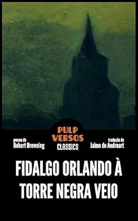 Livro Fidalgo Orlando À Torre Negra Veio (ed. bilíngue): Pulpversos Classics
