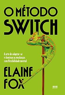 Livro O método switch: A arte de adaptar-se e dominar as mudanças com flexibilidade mental