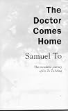 The doctor comes home by