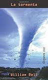 La tormenta: (Death Wind) (Spanish Soundings) (Spanish Edition)