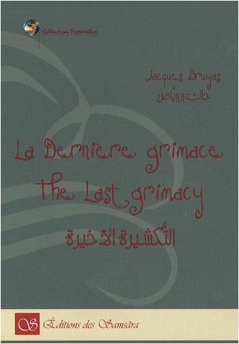 La  dernière grimace