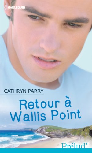 Retour à Wallis Point by (Mass Market Paperback)
