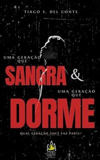 Livro Uma geração que sangra e uma geração que dorme