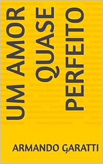 Livro UM AMOR QUASE PERFEITO