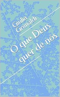 Livro O que Deus quer de nós