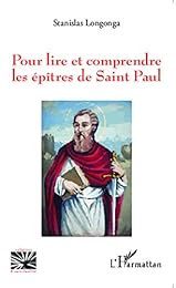 Pour lire et comprendre les épîtres de saint Paul