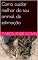 Livro Como cuidar melhor do seu animal de estimação