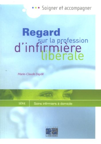 Regard sur la profession d'infirmière libérale
