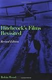 Hitchcock's Films Revisited