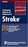 Contemporary Diagnosis and Management of Stroke by