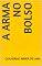 Livro A Arma no Bolso