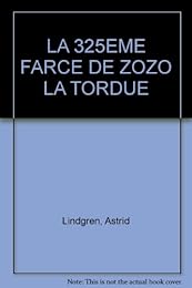 LA 325EME FARCE DE ZOZO LA TORDUE