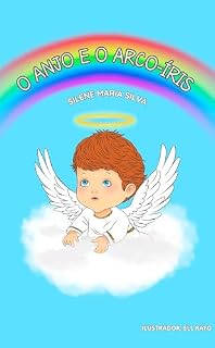 Livro O ANJO E O ARCO-ÍRIS