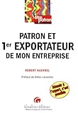 être patron et 1er exportateur de mon entreprise by Haehnel r.