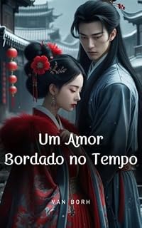 Livro Um Amor Bordado no Tempo (Contos Chineses)