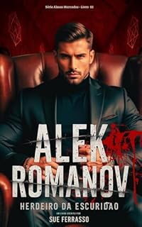 Livro Alek Romanov: Herdeiro da Escuridão (Almas Marcadas Livro 2)