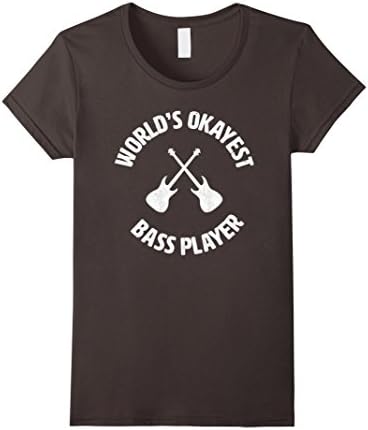 Womens Worlds Okayest Bass Player t-shirt | bassist | bass guitar Large Asphalt