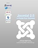Image de Joomla! 2.5 - Le Guide Pour Débutant (French Edition)