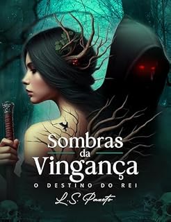 Livro Sombras Da Vingança O Destino Do Rei (Irmãos Morluz Livro 1)