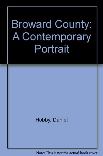 Broward County: A Contemporary Portrait