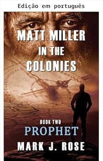 Livro Matt Miller nas colônias: Profeta (Livro 2)