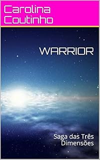 Livro WARRIOR: Saga das Três Dimensões