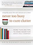 Never Too Busy to Cure Clutter: Simplify Your Life