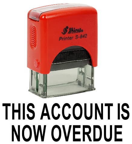 Printtoo This Account is Now OVERDUE Self Inking Rubber Stamp Custom Shiny Stamp