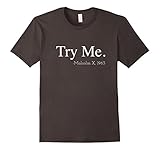 Malcolm X Try Me Shirt