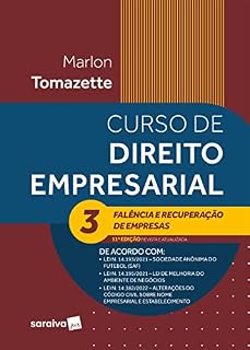 Livro Curso de Direito Empresarial Volume 3 - Falência E Recuperação de Empresa - 11ª edição 2023