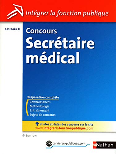 CONCOURS SECRET MEDICAL CAT B (CONCOURS ADMINISTRATIFS) (French Edition) by Annie Godrie