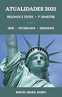 Livro Atualidades 2021: Resumos e Testes: 1º Semestre