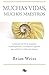 Muchas vidas, muchos maestros / Many Lives, Many Masters (Spanish Edition) by Brian Weiss