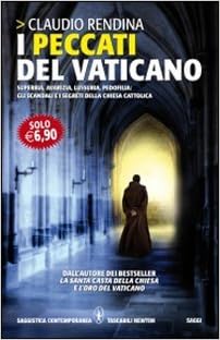 Claudio Rendina - I peccati del Vaticano (2010)