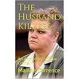 The Husband Killers: An anthology of True Crime