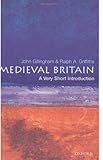 "Medieval Britain A Very Short Introduction (Very Short Introductions)" av John Gillingham