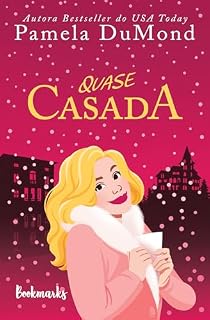 Livro Quase casada (Casamento Real Livro 3)