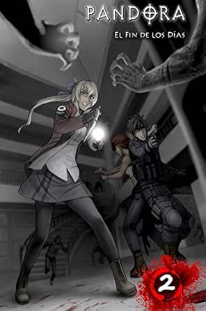 Amazon Com Pandora El Fin De Los Dias Libro 2 Manga Novela Grafica Paranormal Survival Horror Plaga Apocalipsis Zombi Manga Comic Libro Dos Spanish Edition Ebook Ang Peter J
