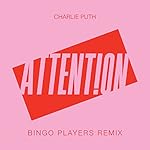 Attention (Bingo Players Remix)