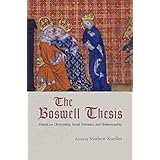 The Boswell Thesis: Essays on Christianity, Social Tolerance, and Homosexuality