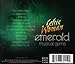 Emerald: Musical Gems