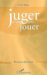 Juger n'est pas jouer